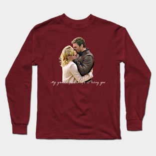 Olicity Wedding Vows - My Greatest Fear In Life Is Losing You Long Sleeve T-Shirt